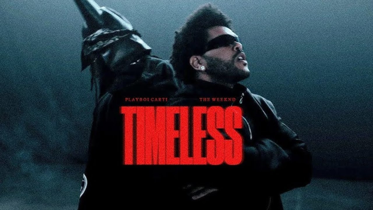 TIMELESS by The Weeknd & Playboi Carti 🎶