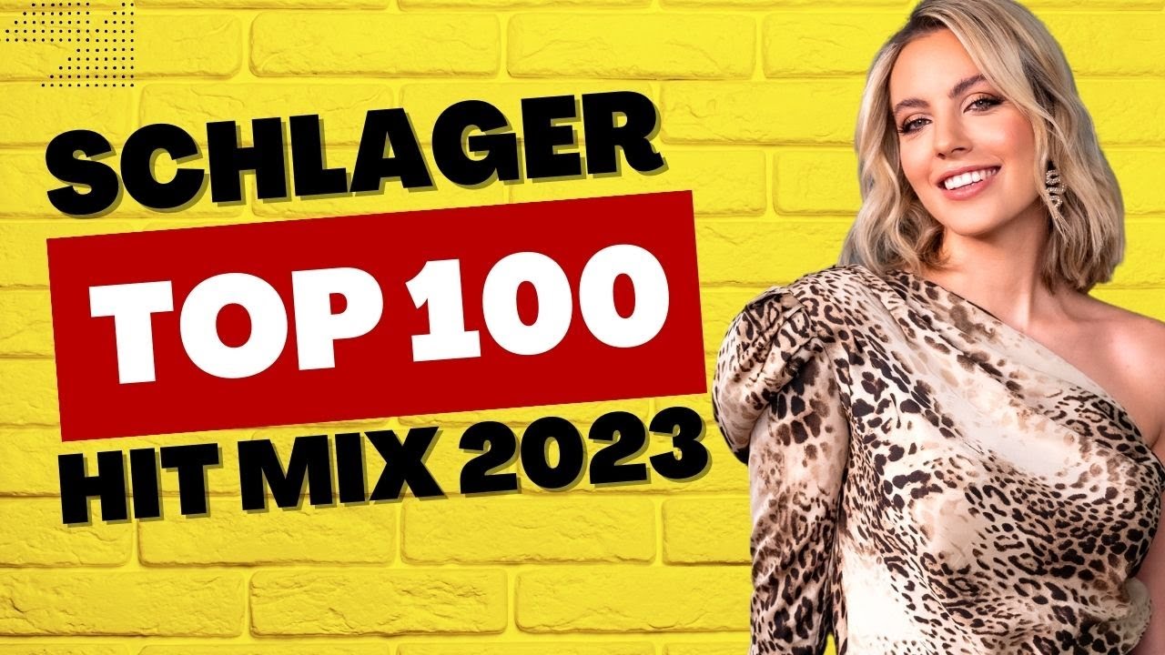 Top 100 Schlager Hits 2023 🎶