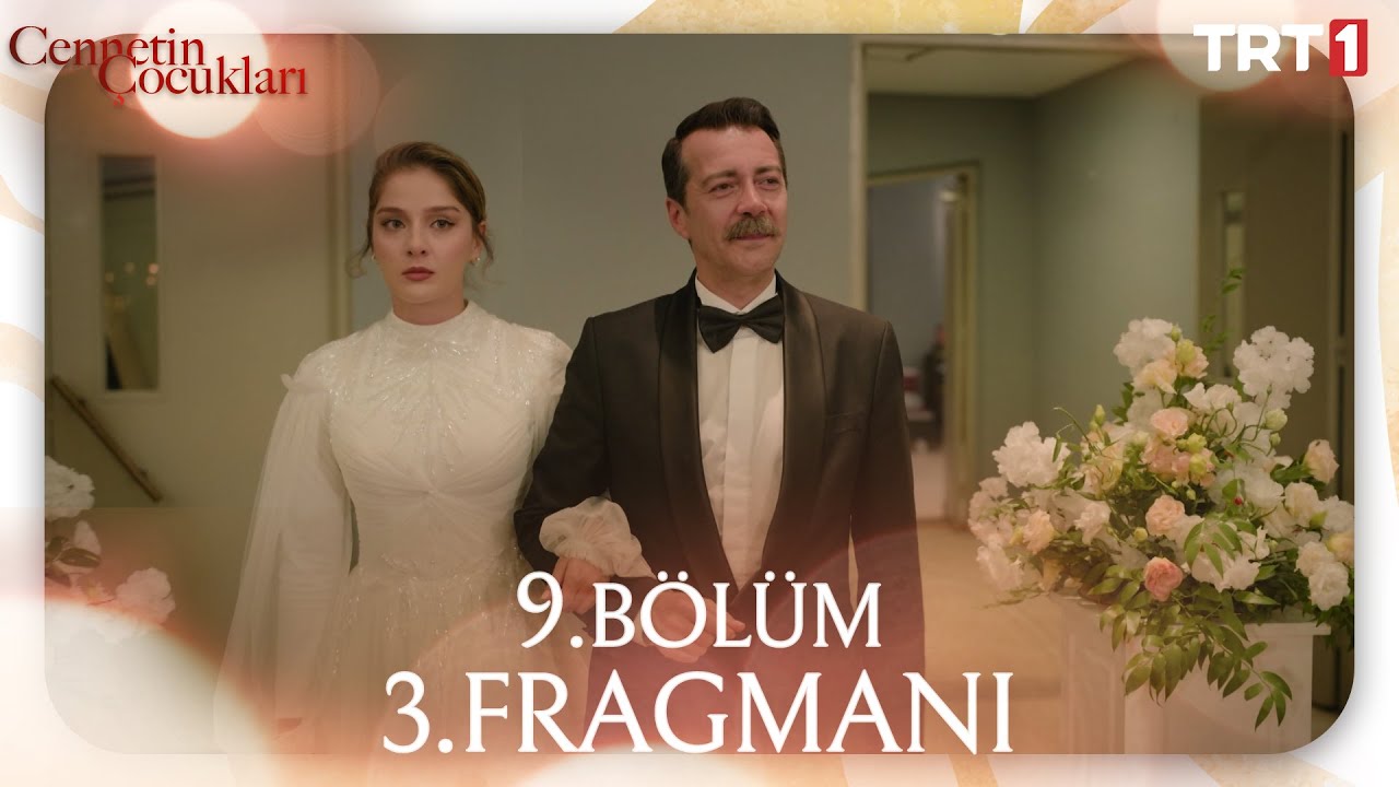Cennetin Çocukları 9. Bölüm 3. Fragmanı Yayında! Sezen’le Düğün Hazırlıkları 🎬