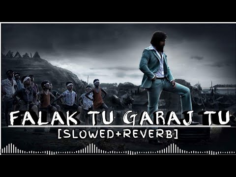 Falak Tu Garage Tu πΆ Lofi Slowed & Reverb Remix