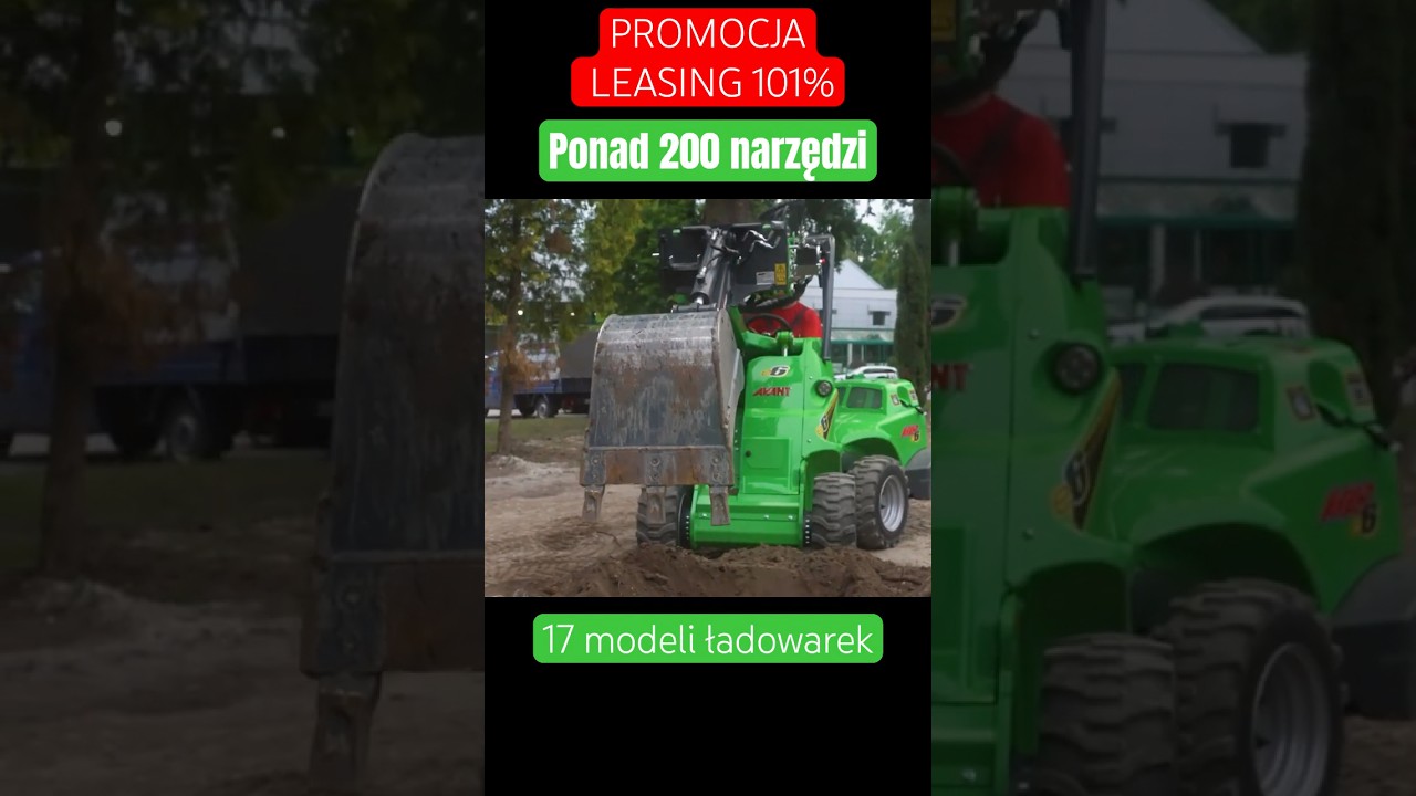 Promocja na ładowarki AVANT w leasingu 101% #serafinmaszyny #avant #budowlanka #farming #ogród