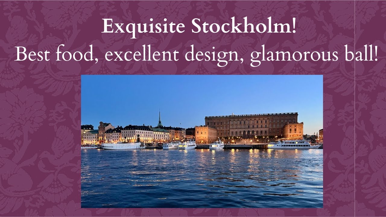 Stockholm's Best: Food, Design & Glamour ✨