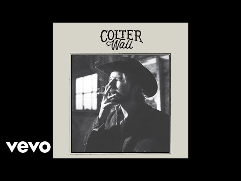 Colter Wall - Thirteen Silver Dollars (Audio)