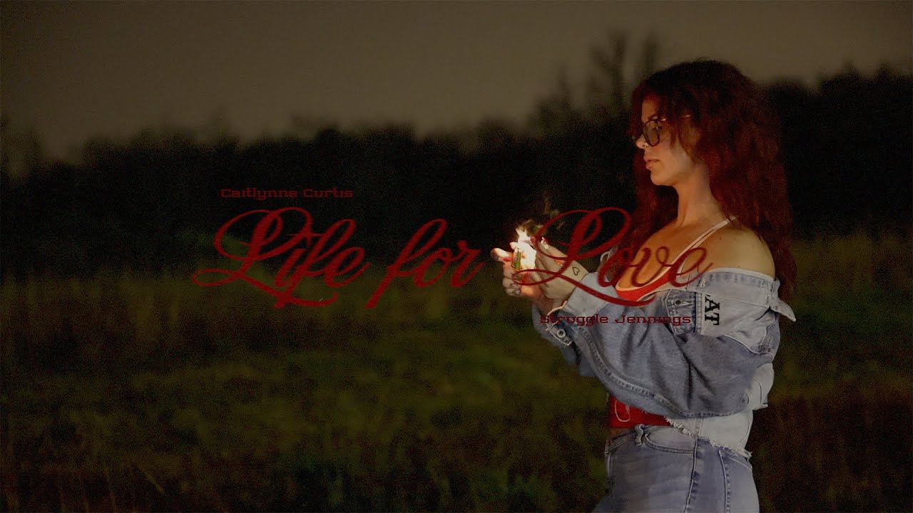 Caitlynne Curtis & Struggle Jennings - Life for Love 🎶