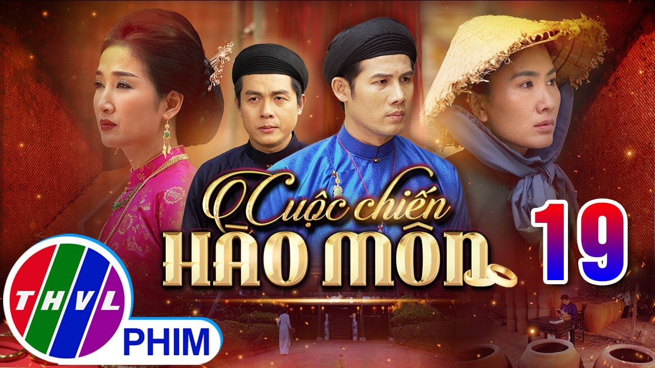 Cuộc Chiến Hào Môn Tập 19 – Phim Cổ Trang Việt Nam Mới Nhất 2025 🎬
