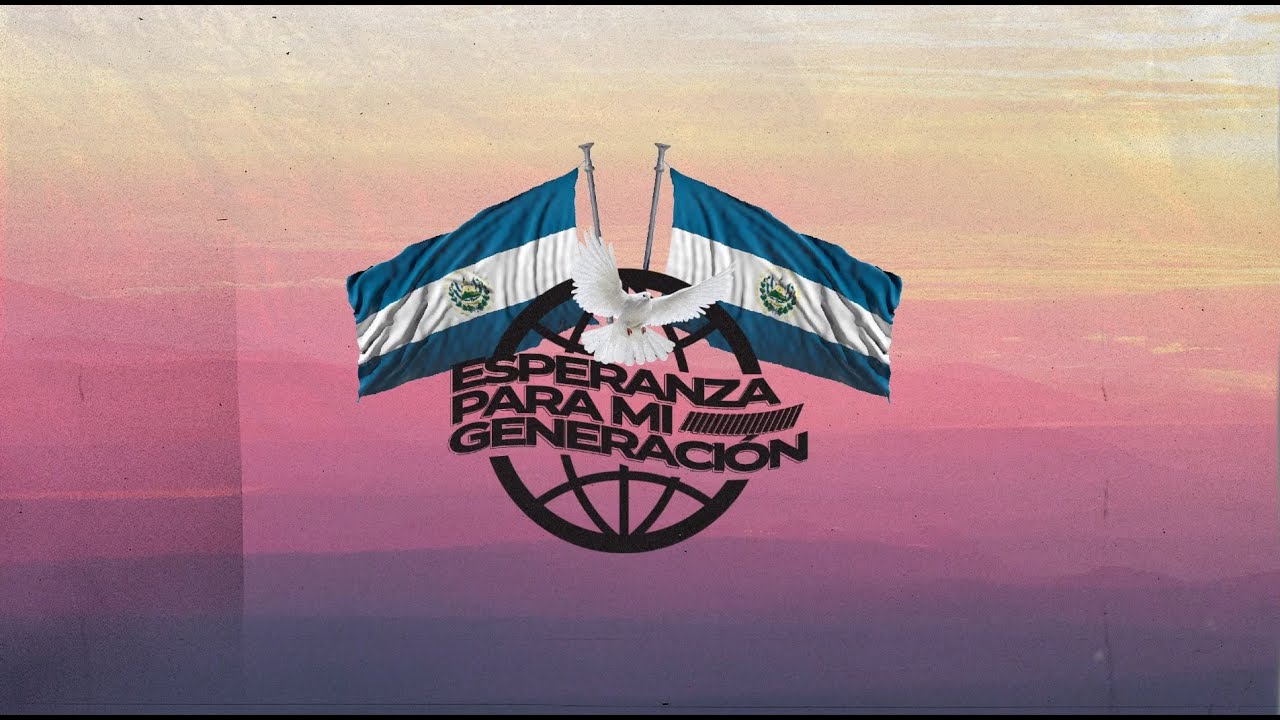 ESPERANZA PARA MI GENERACION - LYRICS - THE B-YRON FT VARIOS ARTISTAS SALVADOREÑOS PROD. ELIAS PEÑA