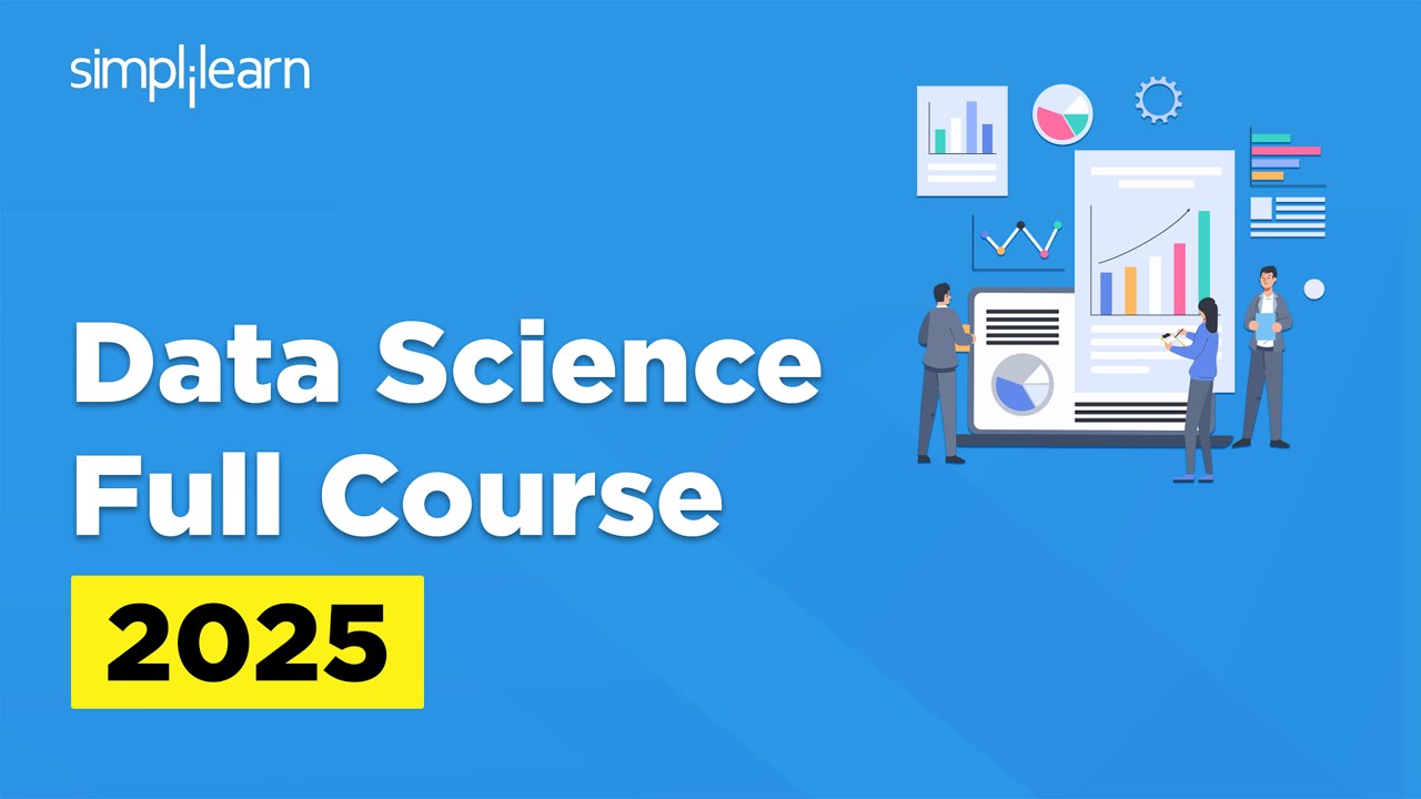 Comprehensive Data Science Course for Beginners 2025 | Master Data Science in 10 Hours | Simplilearn