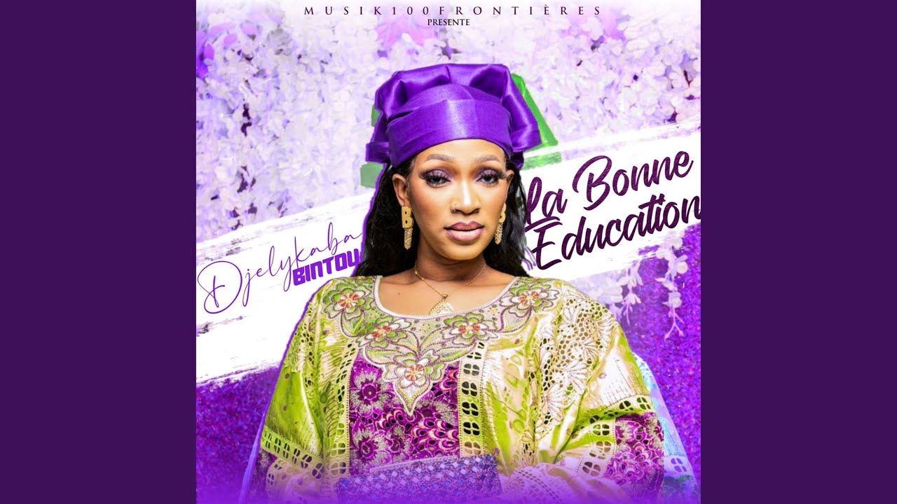 Djelykaba Bintou - La Bonne Education 🎶 | Official Music Video