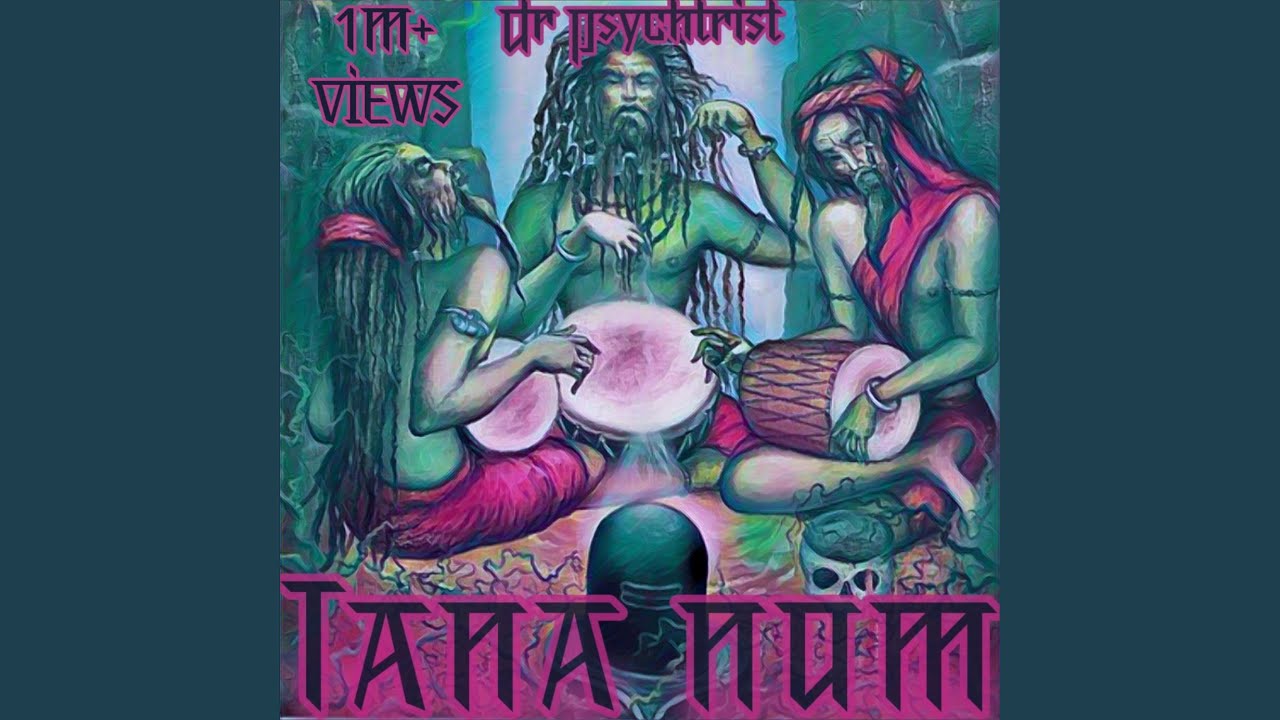 Tana Num (Trance) by Dr Psychtrist 🎶
