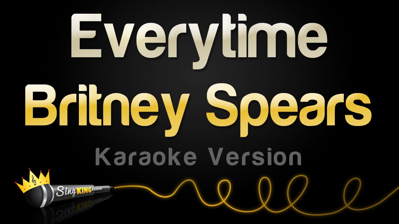 Britney Spears - Everytime Karaoke 🎤