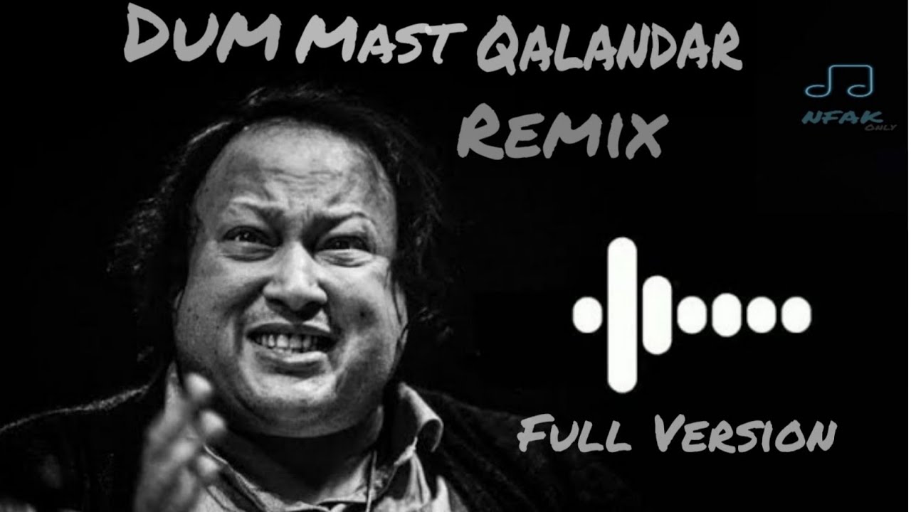 Dum Mast Qalandar Remix | NFAK Bass Boosted ๐ถ
