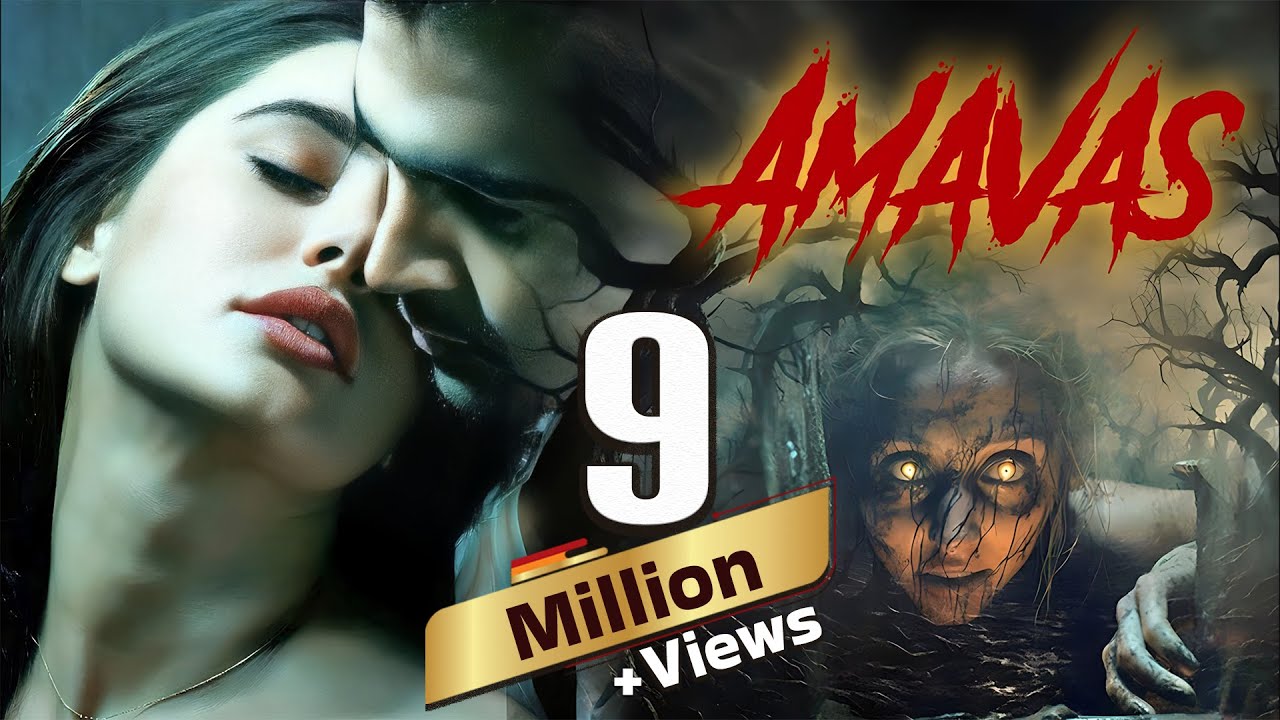 Amavas (2019) Hindi Horror Thriller 🎥