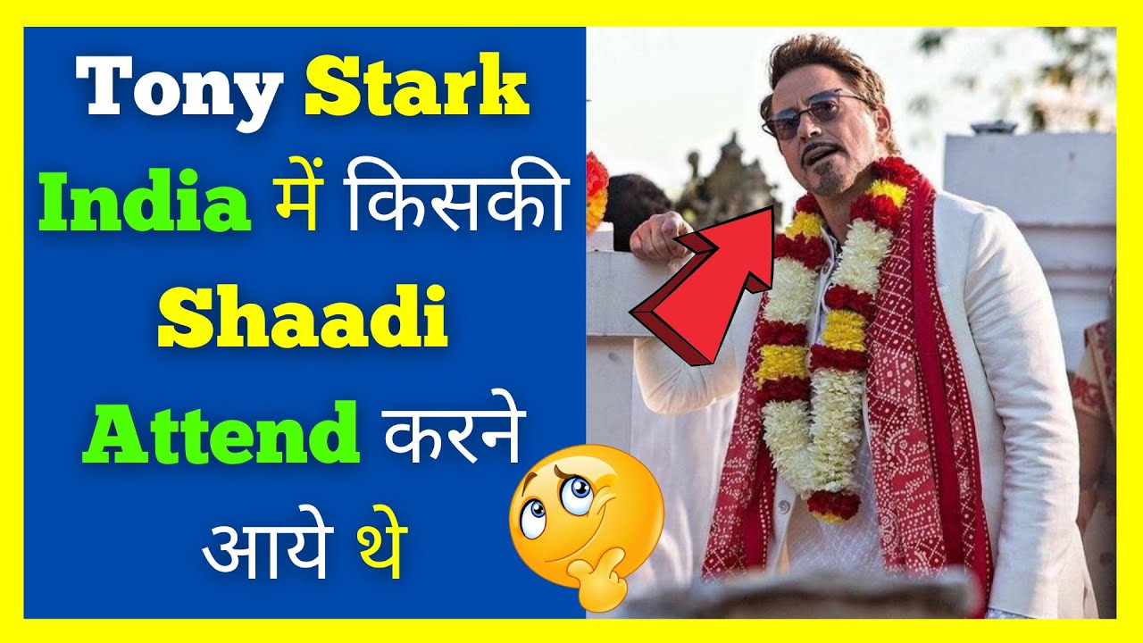 Tony Stark in India: Surprising Wedding Attendance! 🎉