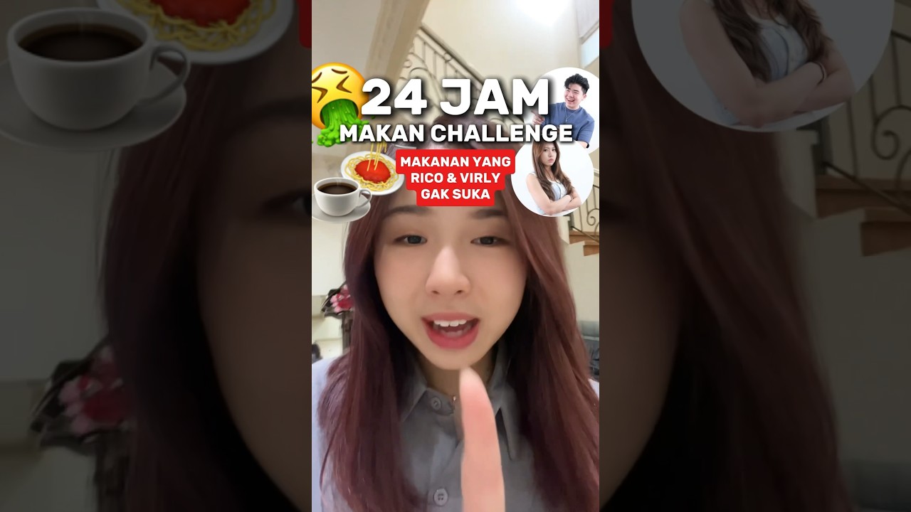 24 Jam Makanan yang Rico & Virly Gak Suka 😱
