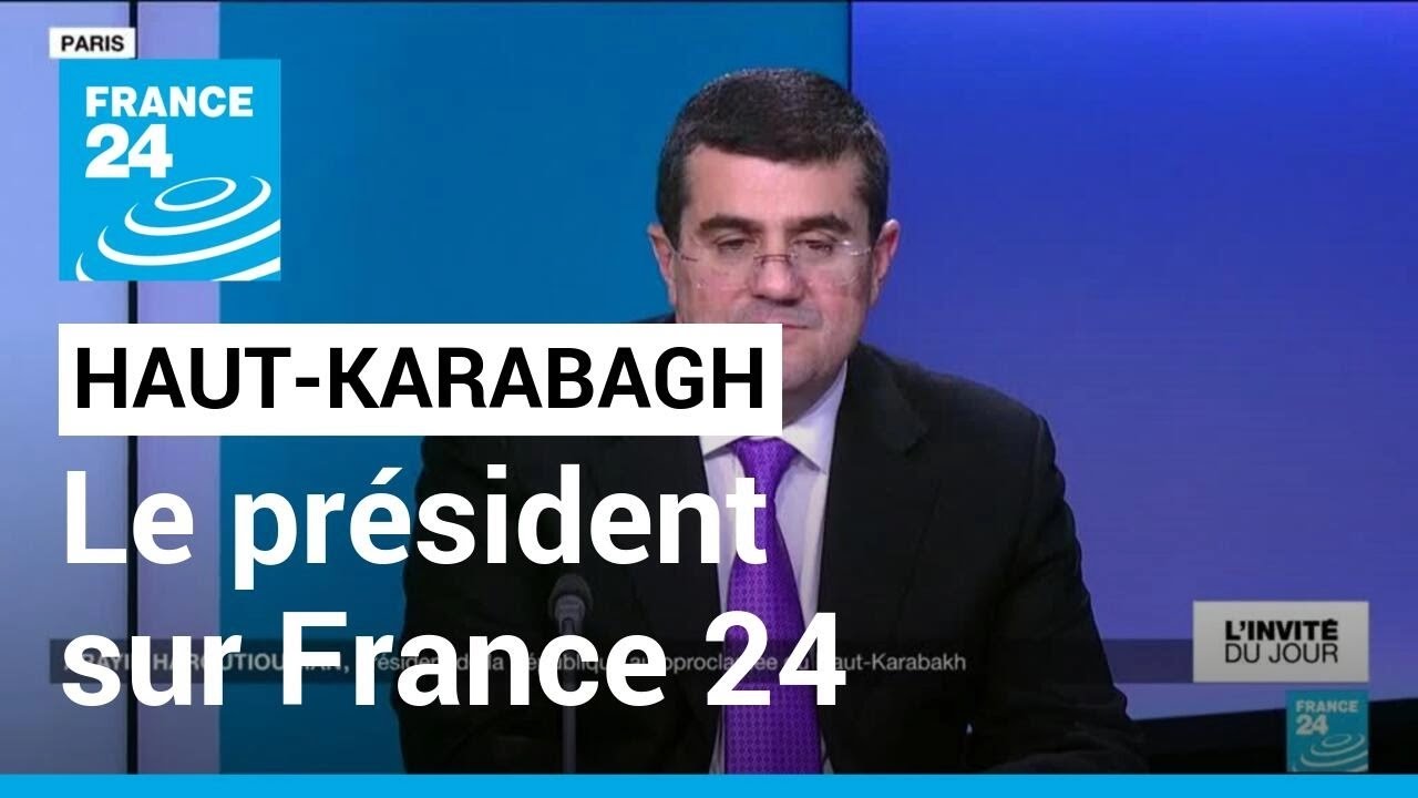 Président autoproclamé du Haut-Karabagh invité sur France 24