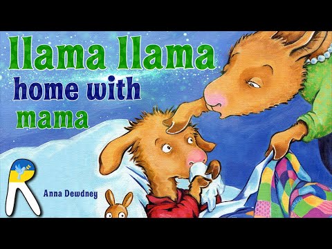 Llama Llama Home with Mama - Read Aloud 📖