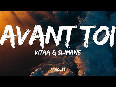 VITAA & SLIMANE - Avant toi (Paroles)