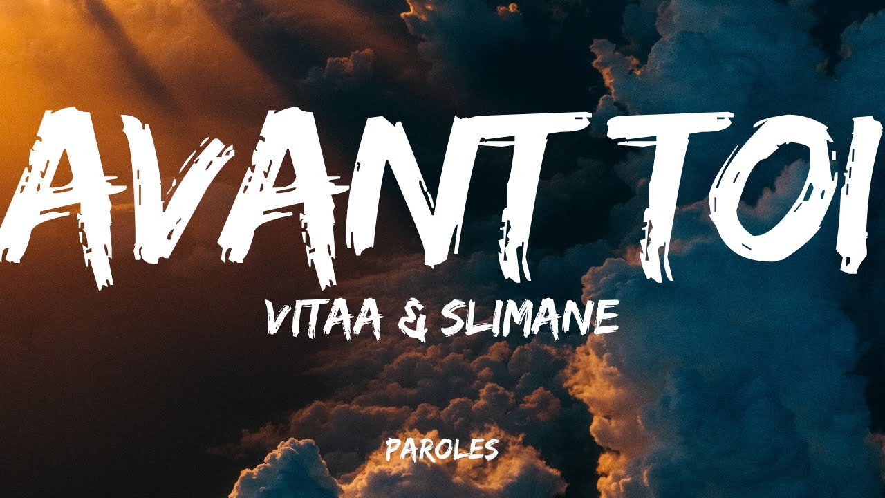 VITAA & SLIMANE - Avant toi (Paroles) 🎶