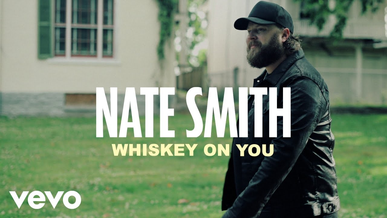 Nate Smith - Whiskey On You (Official Lyric Video)
