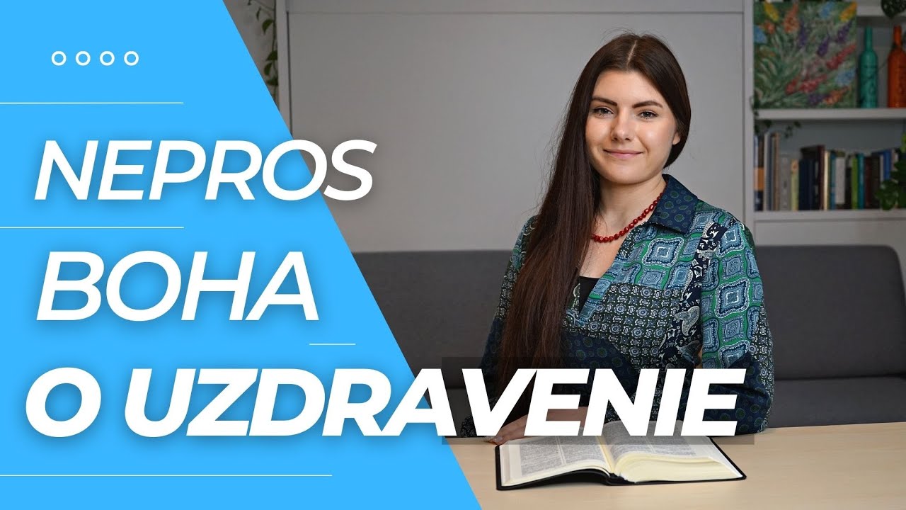 Prečo modlitba za uzdravenie často nefunguje? 🛐