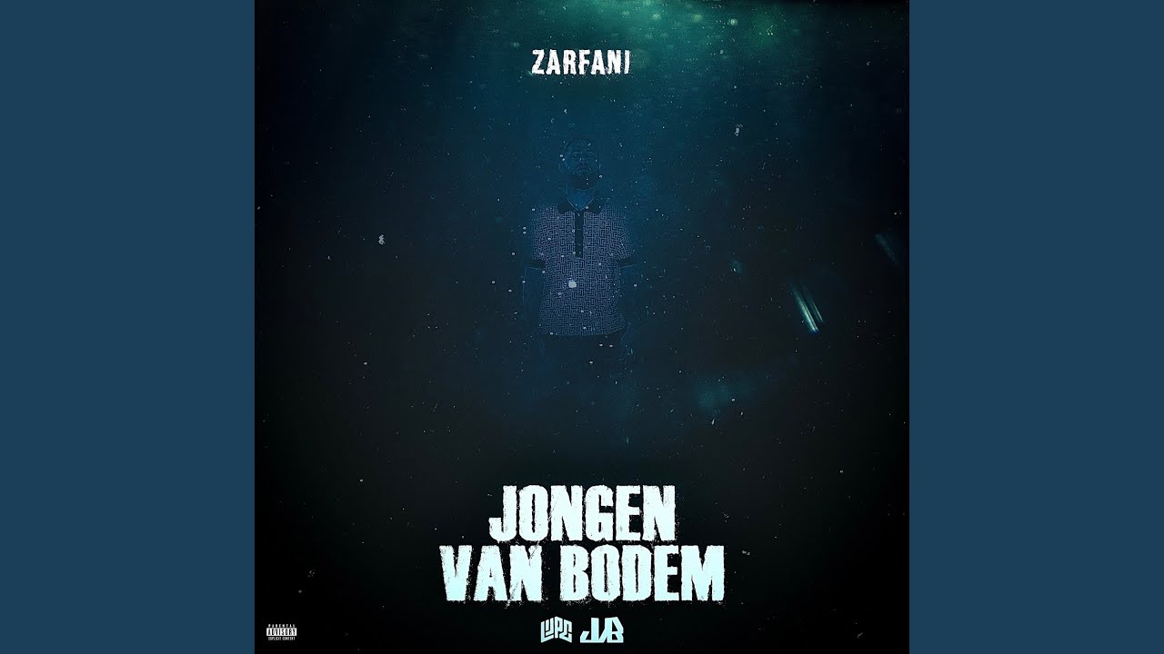 Jongens Van De Bodem by Zarfani (2023) 🎶