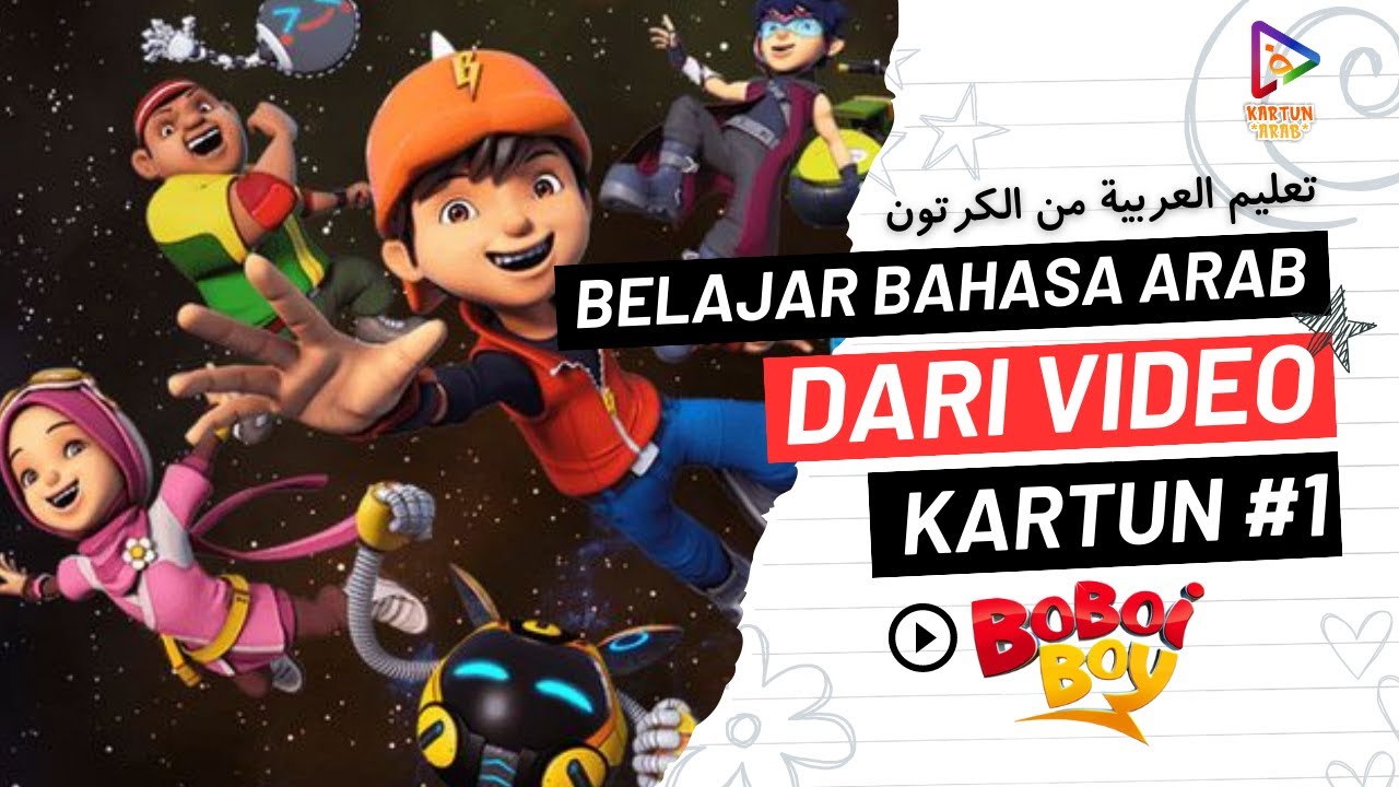 Belajar Bahasa Arab dari Animasi Boboiboy 🌟