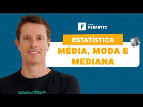 Estatística - Média, Moda e Mediana