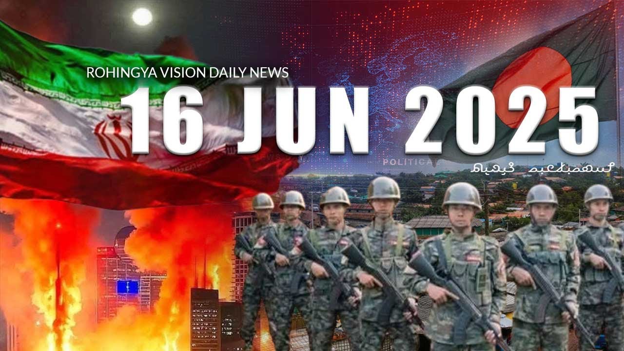 Rvision News in Rohingya Language - 16 June 2025