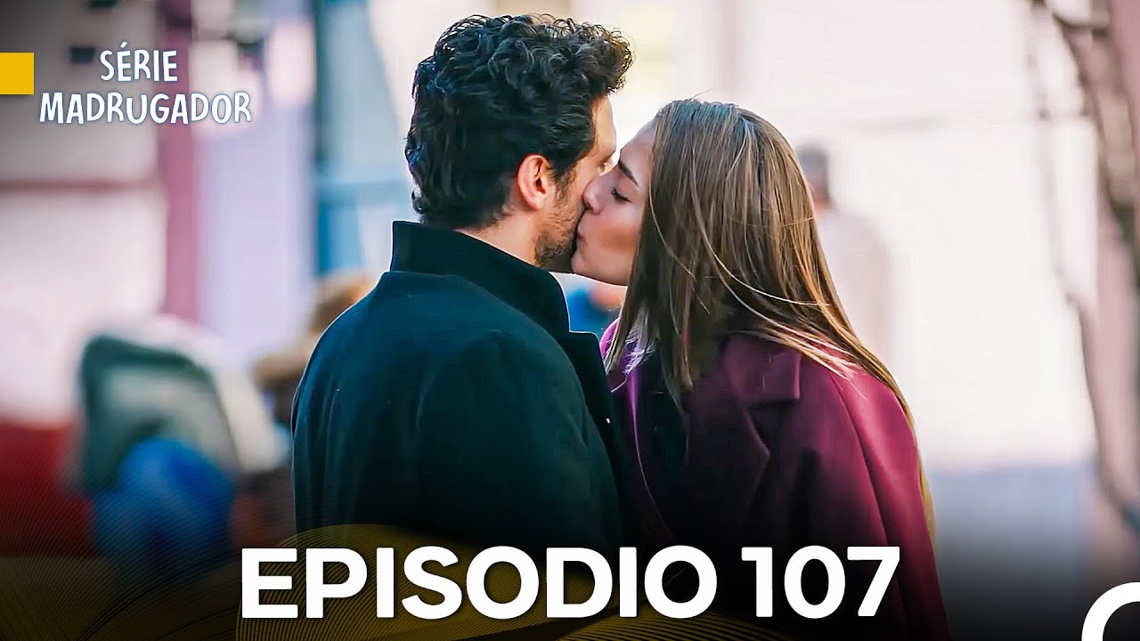 Série Madrugador Episódio 107 | Dublagem em Português 🎬