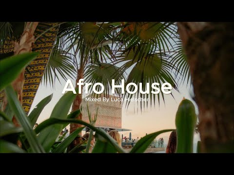 Afro House Mix 2025