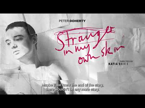 Peter Doherty: Stranger In My Own Skin 🎸