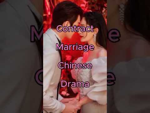 Contract Marriage Chinese Drama ❤️ #chinesedrama #contractmarriage #fakemarriage