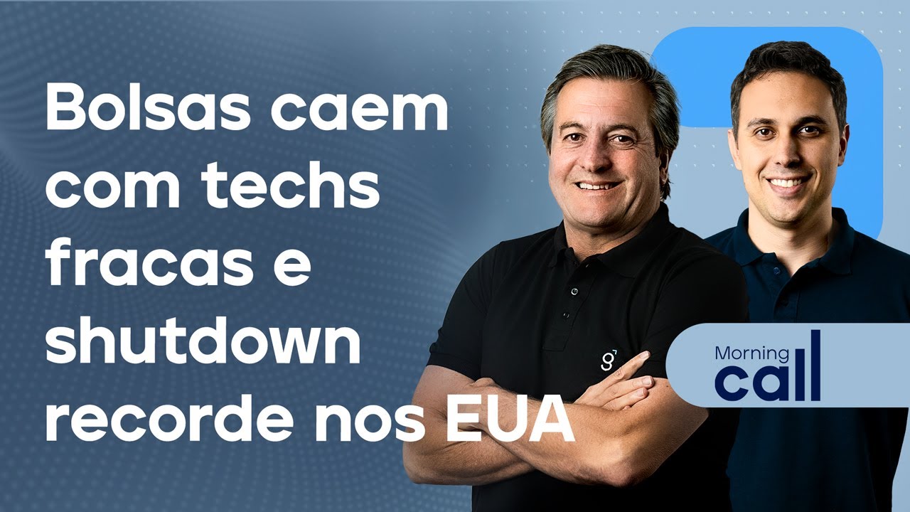 05/11/25 Bolsas caem com fraco desempenho de techs e shutdown recorde nos EUA | Morning Call