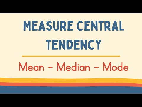 Understanding Central Tendency: Mean, Median, Mode, and Range