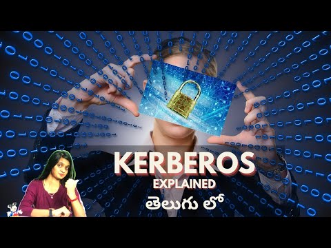 How Kerberos Authentication Works and Why You Should Use It Detailed Explanation in Telugu
