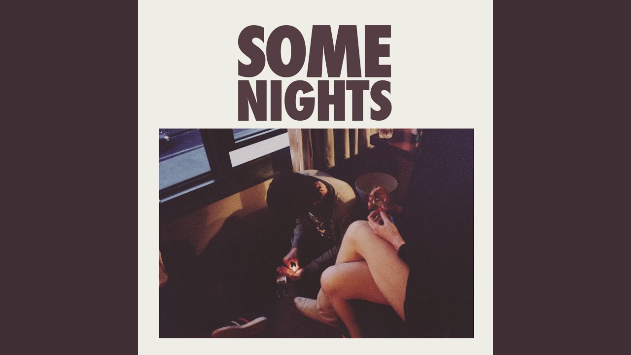 Some Nights (Intro) by Fun. 🎶