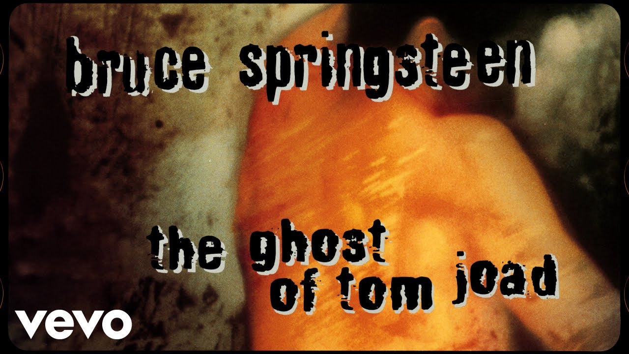 Bruce Springsteen - The Ghost of Tom Joad 🎶