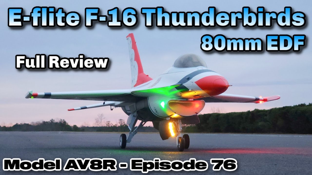 E-Flite F-16 Thunderbirds 80mm EDF BNF: Ultimate Review of the Latest Model ✈️