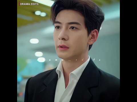 When he slowly 😇 falls in love with her 💕 ~ Cdrama 🎭 ~ My boss ✨ !! Drama Edits