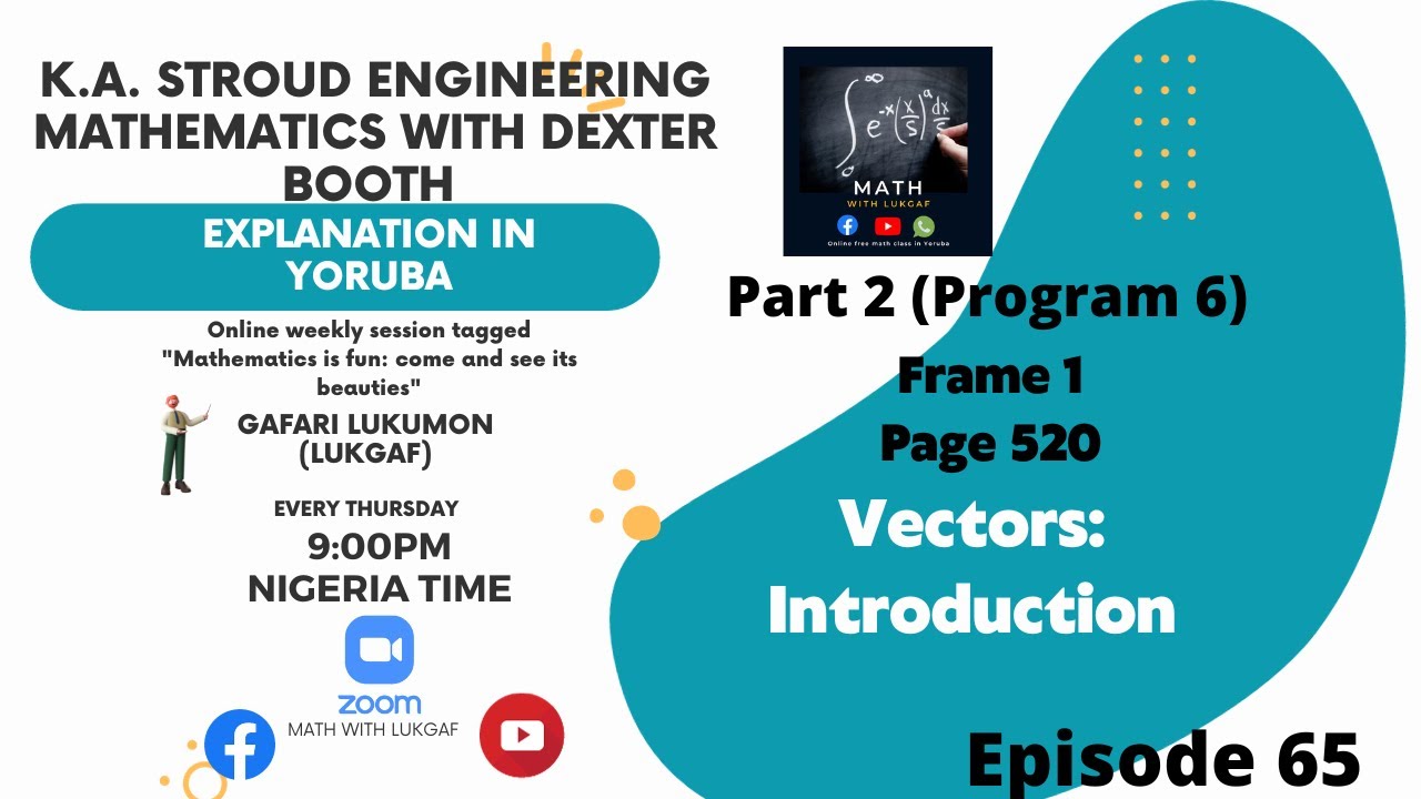 KA Stroud Engr Math 65: Mastering Vectors – Episode 65 📐