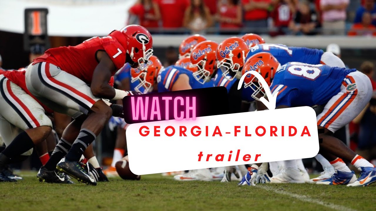 Georgia vs. Florida Game Trailer Released! 🏈