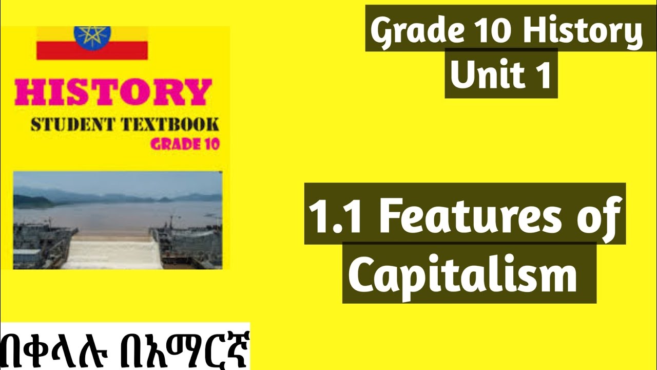 Grade 10 History Unit 1: Features of Capitalism