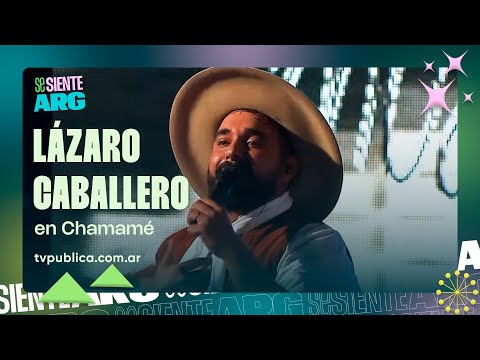 Lázaro Caballero en Chamamé - Se Siente Argentina