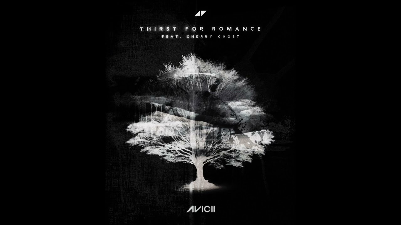 Avicii & Cherry Ghost - Thirst for Romance (Stories Version) 2014