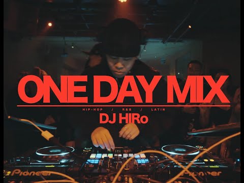 DJHIRo ONE DAY MIX pt.1【HIPHOP ・R&B・LATIN】