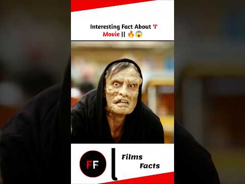 Unbelievable Facts About Vikram’s I Movie || South Movie || 🔥🤯 #shorts