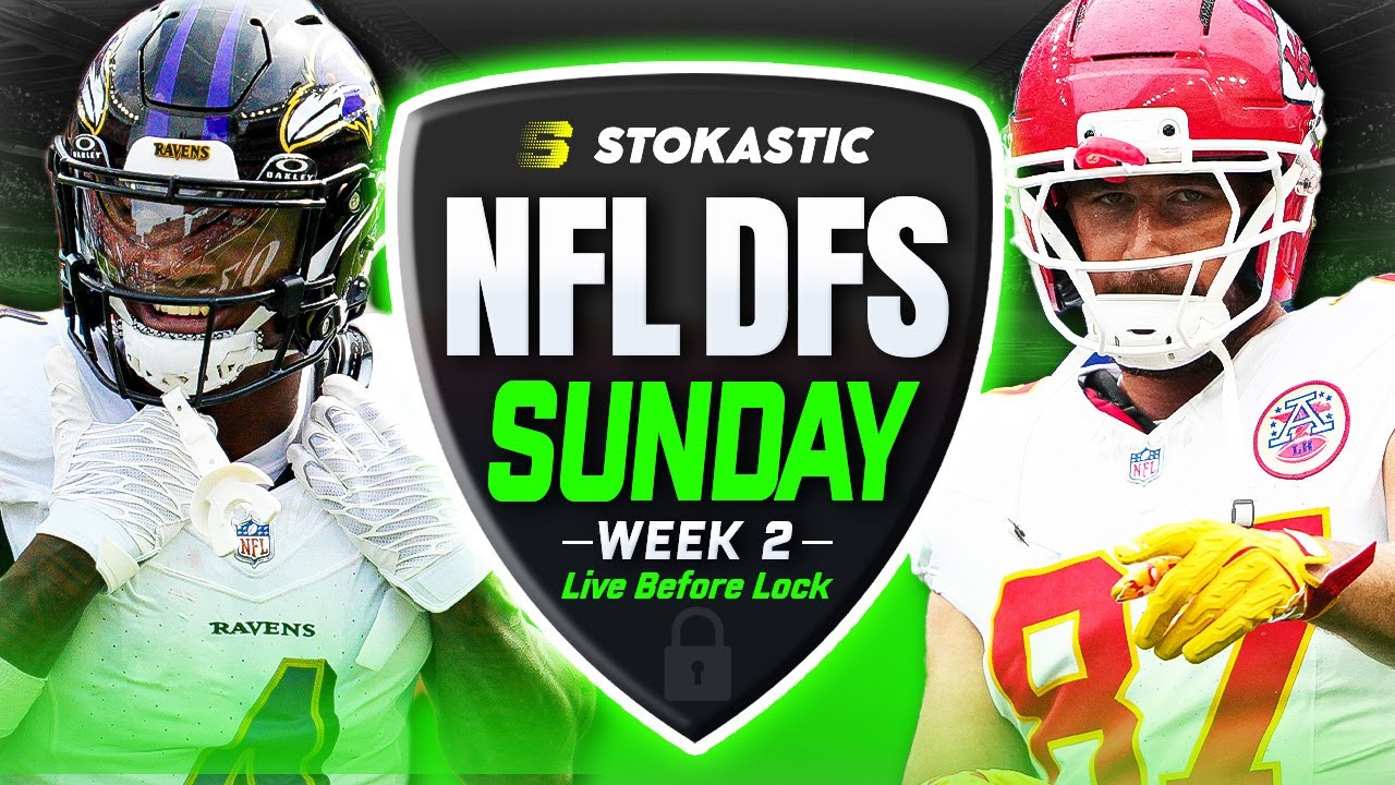 NFL DFS Live Before Lock | Week 2 DraftKings & FanDuel Picks