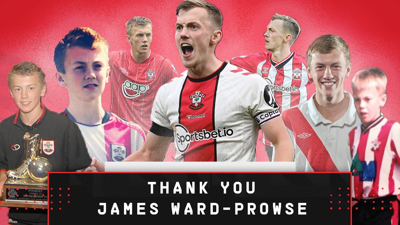 Farewell to Southampton Legend James Ward-Prowse After 20 Years ⚽