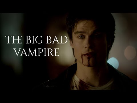 The Big Bad Vampire - Damon Salvatore