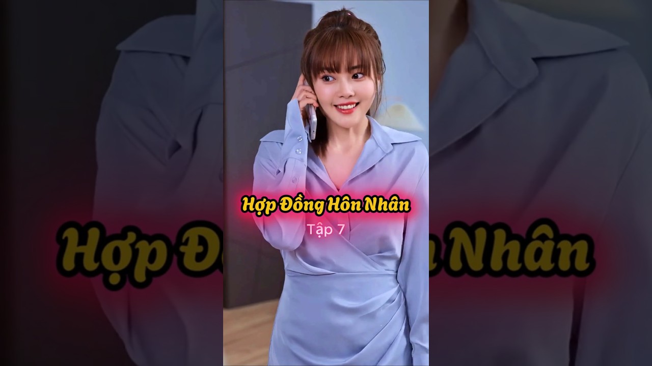 Tình Yêu Thầm Lặng & Hợp Đồng Hôn Nhân Tập 7 ❤️ | Phim Ngắn Hot Trend
